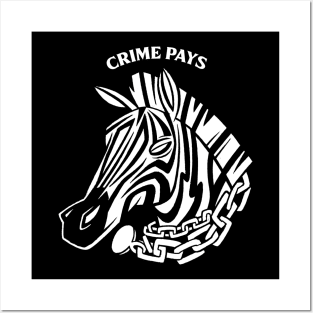 Crime Pays Posters and Art